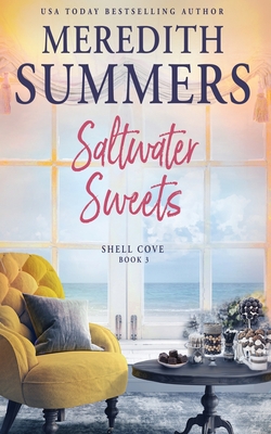 Saltwater Sweets - Summers, Meredith