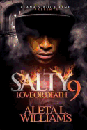 Salty 9: Love or Death