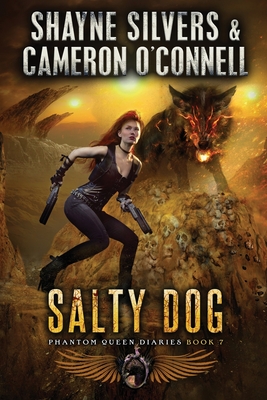 Salty Dog: Phantom Queen Book 7 - A Temple Verse Series - O'Connell, Cameron, and Silvers, Shayne