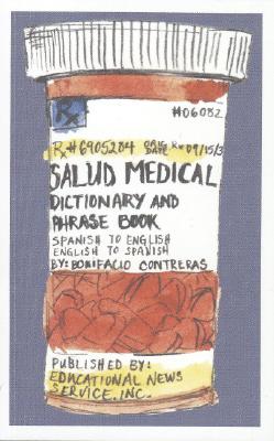 Salud: Medical Spanish Dictionary and Phrase Book - Contreras, Bonifacio