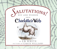 Salutations! : wit and wisdom from Charlotte's web