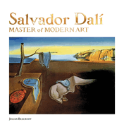 Salvador Dal?: Master of Modern Art