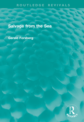 Salvage from the Sea - Forsberg, Gerald