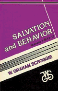 Salvation and Behavior: Romans 1-8, 12-15