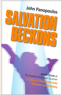 Salvation Beckons: A Story of Shattered Lives, Miracles and Destiny