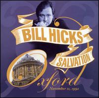 Salvation: Oxford,  November 11, 1992 - Bill Hicks