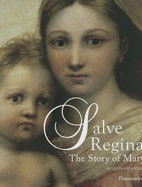 Salve Regina: The Story of Mary - Duquesne, Jacques