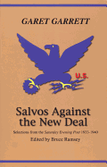 Salvos Against the New Deal: Selections from the "Saturday Evening Post" 1933-1940