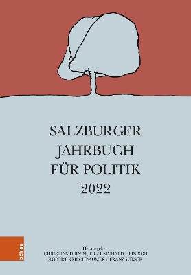 Salzburger Jahrbuch Fur Politik 2022 - Dirninger, Christian (Editor), and Heinisch, Reinhard (Editor), and Kriechbaumer, Robert (Editor)