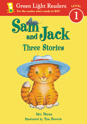 Sam and Jack: Three Stories - Moran, Alex