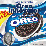 Sam J. Porcello: Oreo Innovator: Oreo Innovator