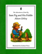 Sam Pig and His Fiddle