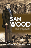 Sam Wood Floods of Ungodly Men