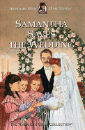 Samantha Saves the Wedding - Tripp, Valerie