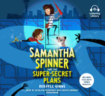 Samantha Spinner and the Super-Secret Plans