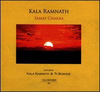 Samay Chakra - Kala Ramnath/Ty Burhoe