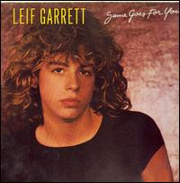 Same Goes for You - Leif Garrett