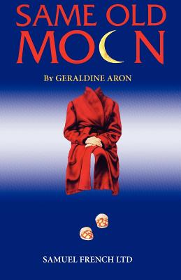 Same Old Moon - Aron, Geraldine