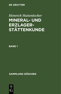 Sammlung Gschen Mineral- und Erzlagerst?ttenkunde