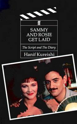Sammy and Rosie Get Laid - Kureishi, Hanif