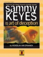 Sammy Keyes and the Art of Deception with 6 CDs - Van Draanen, Wendelin, and Lubotsky, Dana (Read by)