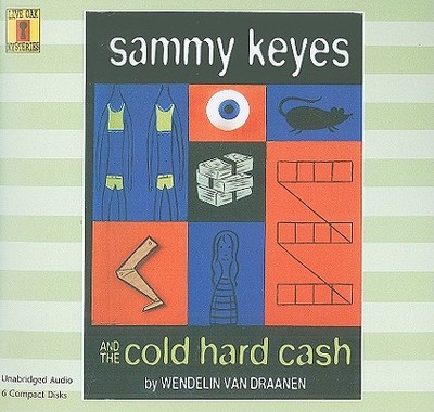 Sammy Keyes and the Cold Hard Cash (6 CD Set) - Vandraanen, Wendelin (Illustrator), and Sands, Tara (Read by)