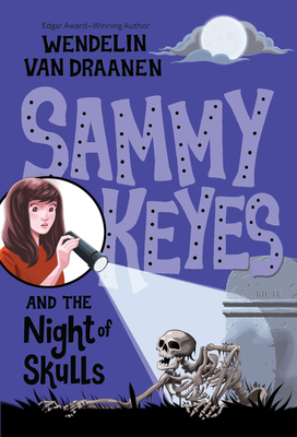 Sammy Keyes and the Night of Skulls - Van Draanen, Wendelin