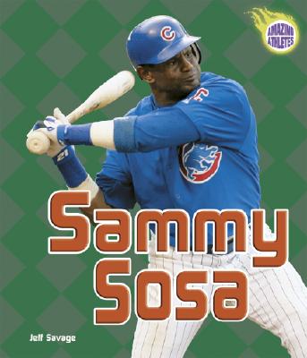 Sammy Sosa - Savage, Jeff