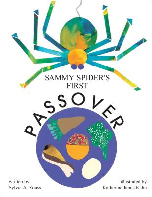 Sammy Spider's First Passover - Rouss, Sylvia A