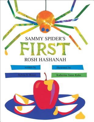 Sammy Spider's First Rosh Hashanah - Rouss, Sylvia A