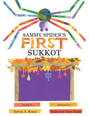 Sammy Spider's First Sukkot - Rouss, Sylvia A