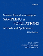 Sampling of Populations: Methods and Applications: Solutions Manual