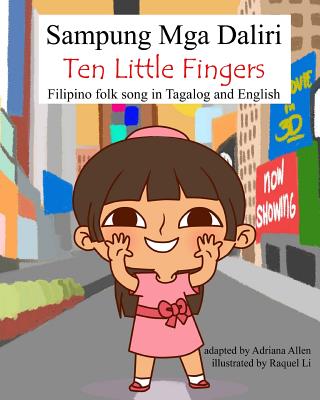 Sampung Mga Daliri (Ten Little Fingers) - Allen, Adriana