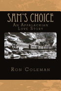 Sam's Choice: An Appalachian Love Story