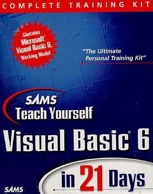 Sams Teach Visual Basic 6 in 21 Days, Complete Training Kit - Perry, Greg M