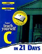 Sams Teach Yourself C in 21 Days, Complete Compiler Edition