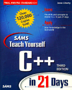 Sams Teach Yourself C++ in 21 Days - Liberty, Jesse