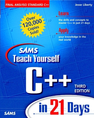 Sams Teach Yourself C++ in 21 Days - Liberty, Jesse