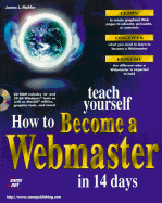 Sams Teach Yourself How to Become a Webmaster in 14 Days - Norton, Michael