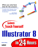 Sams Teach Yourself Illustrator 8 in 24 Hours