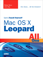 Sams Teach Yourself Mac OS X Leopard All in One