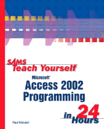Sams Teach Yourself Microsoft Access 2002 Programming in 24 Hours