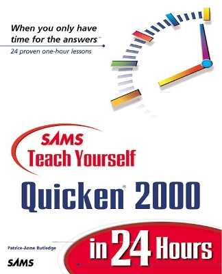 Sams Teach Yourself Quicken 2000 in 24 Hours - Rutledge, Patrice-Anne