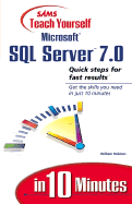 Sams teach yourself SQL server 7 in 10 minutes