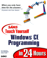 Sams Teach Yourself Windows CE Programming in 24 Hours