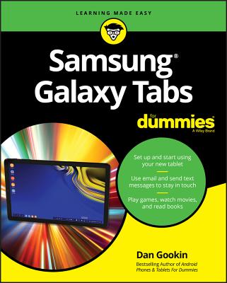 Samsung Galaxy Tabs for Dummies - Gookin, Dan