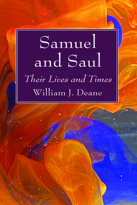 Samuel and Saul - Deane, William J