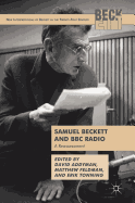 Samuel Beckett and BBC Radio: A Reassessment