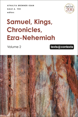 Samuel, Kings, Chronicles, Ezra-Nehemiah: Volume 2 - Brenner-Idan, Athalya (Editor), and Yee, Gale A (Editor), and Patte, Daniel (Editor)