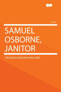 Samuel Osborne, Janitor